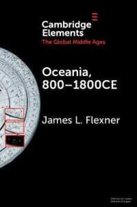 Oceania, 800-1800CE : A Millennium of Interactions in a Sea of Islands (Elements in the Global Middle Ages)