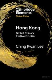 Hong Kong : Global China's Restive Frontier (Elements in Global China)