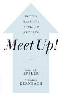 成功するミーティングの行動科学<br>Meet Up! : Better Meetings through Nudging