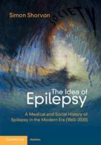 The Idea of Epilepsy : A Medical and Social History of Epilepsy in the Modern Era (1860-2020)