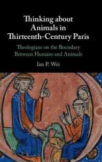 Thinking about Animals in Thirteenth-Century Paris : Theologians on the Boundary between Humans and Animals