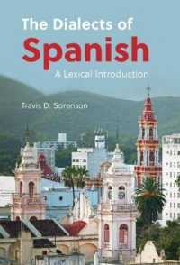 スペイン語の方言：語彙的入門<br>The Dialects of Spanish : A Lexical Introduction