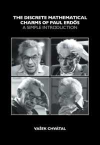 エルデシュの離散数学の魅力：シンプル入門<br>The Discrete Mathematical Charms of Paul Erdos : A Simple Introduction