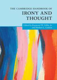 ケンブリッジ版　アイロニーと思想ハンドブック<br>The Cambridge Handbook of Irony and Thought (Cambridge Handbooks in Psychology)