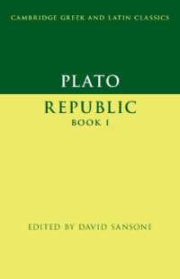 プラトン『国家』第１の書（ケンブリッジ古典学テキスト叢書）<br>Plato: Republic Book I (Cambridge Greek and Latin Classics)