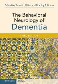 The Behavioral Neurology of Dementia （3RD）
