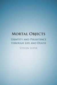 Mortal Objects : Identity and Persistence through Life and Death