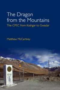 The Dragon from the Mountains : The CPEC from Kashgar to Gwadar