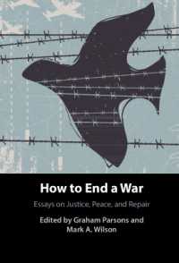 戦争を終わらせるには：正義・平和・修復論<br>How to End a War : Essays on Justice, Peace, and Repair