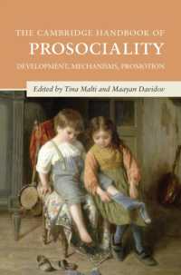 ケンブリッジ版　向社会性ハンドブック<br>The Cambridge Handbook of Prosociality : Development, Mechanisms, Promotion (Cambridge Handbooks in Psychology)