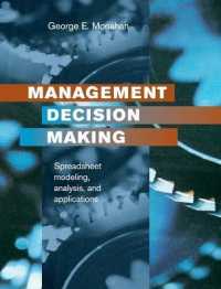 Management Decision Making : Spreadsheet Modeling, Analysis and Application