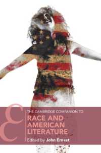 ケンブリッジ版　人種とアメリカ文学必携<br>The Cambridge Companion to Race and American Literature (Cambridge Companions to Literature)