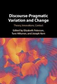 談話語用論的変異・変化<br>Discourse-Pragmatic Variation and Change : Theory, Innovations, Contact
