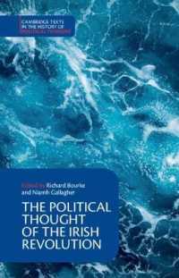 アイルランド独立革命の政治思想原典テキスト<br>The Political Thought of the Irish Revolution (Cambridge Texts in the History of Political Thought)