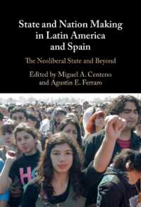 ラテンアメリカとスペインにみる国家形成プロセス（第３巻）ネオリベラリズムの時代<br>State and Nation Making in Latin America and Spain: Volume 3 : The Neoliberal State and Beyond