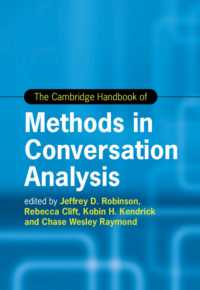 The Cambridge Handbook of Methods in Conversation Analysis (Cambridge Handbooks in Language and Linguistics)