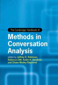 ケンブリッジ版　会話分析の方法ハンドブック<br>The Cambridge Handbook of Methods in Conversation Analysis (Cambridge Handbooks in Language and Linguistics)