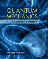 量子力学：大学院コース<br>Quantum Mechanics : A Graduate Course