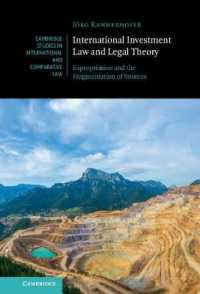 国際投資法と法学理論<br>International Investment Law and Legal Theory : Expropriation and the Fragmentation of Sources (Cambridge Studies in International and Comparative Law)