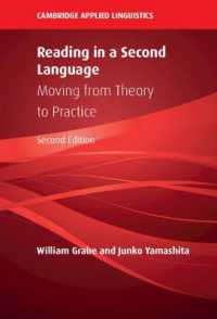 第二言語の読解：理論から実践へ（第２版）<br>Reading in a Second Language : Moving from Theory to Practice (Cambridge Applied Linguistics) （2ND）