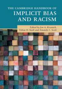 ケンブリッジ版　内在的バイアスと人種差別主義ハンドブック<br>The Cambridge Handbook of Implicit Bias and Racism (Cambridge Handbooks in Psychology)