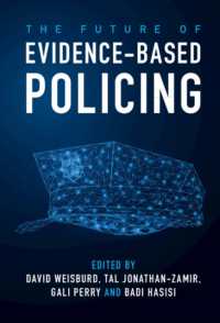証拠に基づく警察活動の未来<br>The Future of Evidence-Based Policing