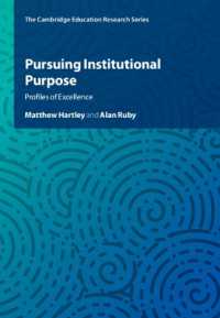 Pursuing Institutional Purpose : Profiles of Excellence (Cambridge Education Research)
