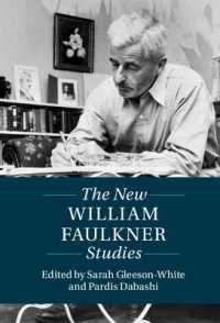 The New William Faulkner Studies (Twenty-first-century Critical Revisions)