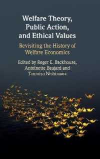 西沢保（共）編／厚生経済学史の再検討<br>Welfare Theory, Public Action, and Ethical Values : Revisiting the History of Welfare Economics