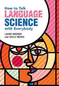 言語科学についていかに専門外の人に語るか<br>How to Talk Language Science with Everybody