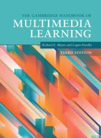 ケンブリッジ版　マルチメディア学習ハンドブック（第３版）<br>The Cambridge Handbook of Multimedia Learning (Cambridge Handbooks in Psychology) （3RD）