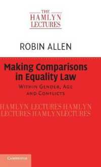 Making Comparisons in Equality Law : Within Gender, Age and Conflicts (The Hamlyn Lectures)