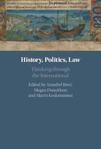 歴史、政治と法：国際的考察<br>History, Politics, Law : Thinking through the International