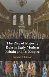 多数決の時代：近代初期の大英帝国と世界<br>The Rise of Majority Rule in Early Modern Britain and Its Empire