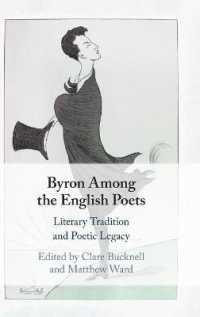 Byron among the English Poets : Literary Tradition and Poetic Legacy