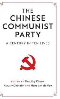 中国共産党100年：１０人の生涯で綴る<br>The Chinese Communist Party
