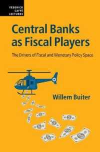 中央銀行の財政上の役割<br>Central Banks as Fiscal Players : The Drivers of Fiscal and Monetary Policy Space (Federico Caffe Lectures)