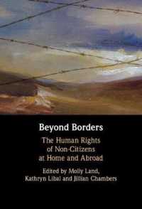Beyond Borders : The Human Rights of Non-Citizens at Home and Abroad