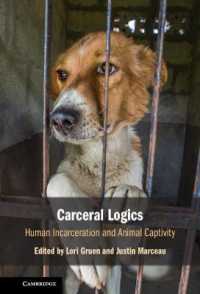 Carceral Logics : Human Incarceration and Animal Captivity