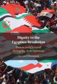Dignity in the Egyptian Revolution : Protest and Demand during the Arab Uprisings