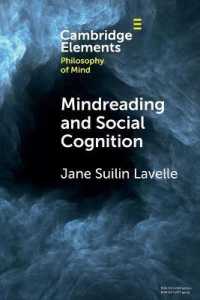 Mindreading and Social Cognition (Elements in Philosophy of Mind)