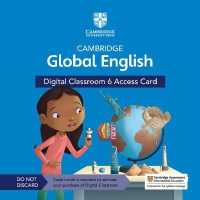 Cambridge Global English Digital Classroom 6 Access Card 1 Year Site Licence : For Cambridge Primary and Lower Secondary English as a Second Language （2 PSC）