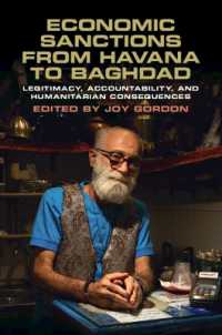 ハバナからバグダッドまでの経済制裁<br>Economic Sanctions from Havana to Baghdad : Legitimacy, Accountability, and Humanitarian Consequences