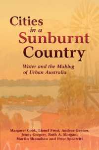Cities in a Sunburnt Country : Water and the Making of Urban Australia (Studies in Environment and History)