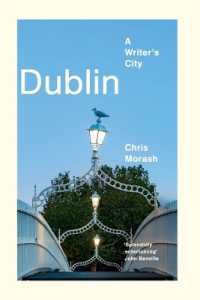 ダブリン文学マップ<br>Dublin : A Writer's City (Imagining Cities)