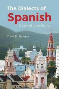 スペイン語の方言：語彙的入門<br>The Dialects of Spanish : A Lexical Introduction