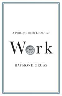 A Philosopher Looks at Work (A Philosopher Looks at)