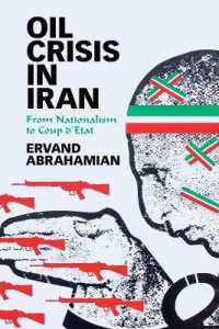 Oil Crisis in Iran : From Nationalism to Coup d'Etat