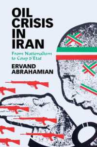 Oil Crisis in Iran : From Nationalism to Coup d'Etat