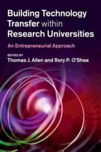 Building Technology Transfer within Research Universities : An Entrepreneurial Approach